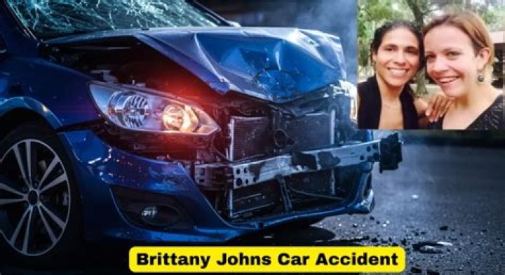 The Brittany Johns Car Accident
